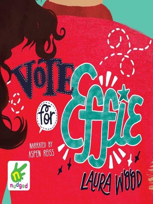 Title details for Vote for Effie by Laura Wood - Available